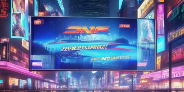 DNF手游今天更新了什么？