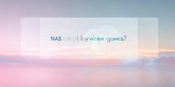 NAS可以挂手游吗？